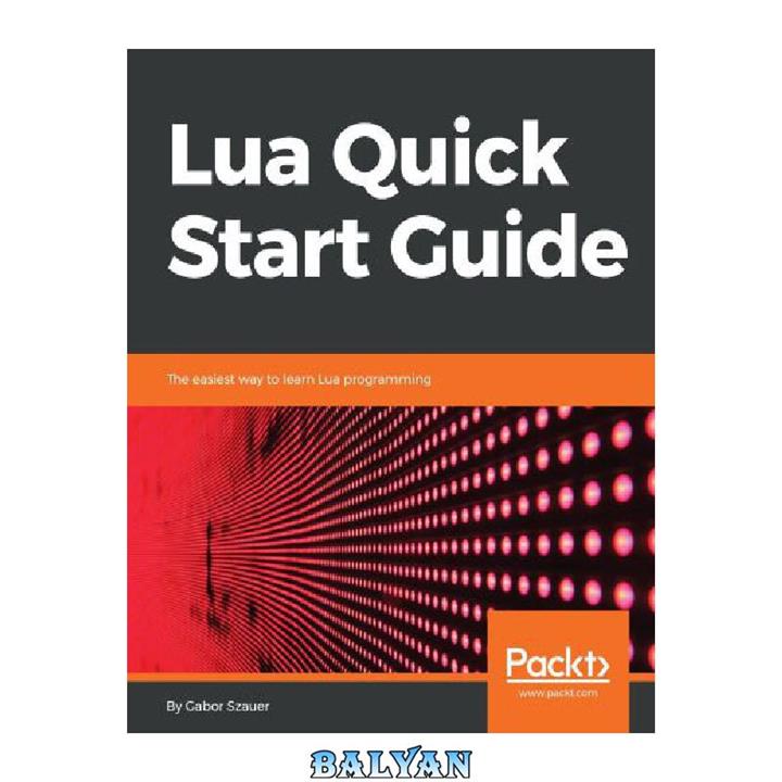 دانلود کتاب Lua Quick Start Guide